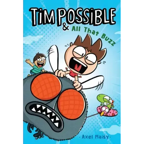 Tim Possible & All That Buzz