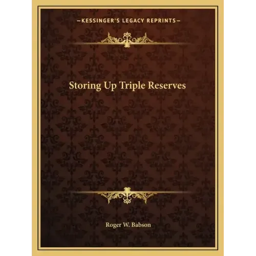 Storing Up Triple Reserves