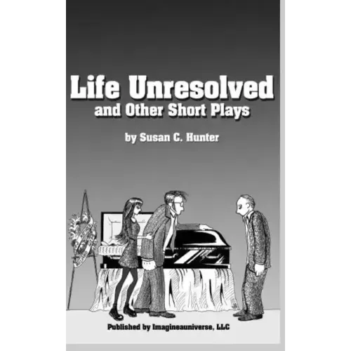 Life Unresolved and Other Short Plays