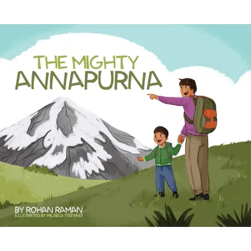 The Mighty Annapurna - Illustrated book about the Himalayan mountain range seen through a child's eye