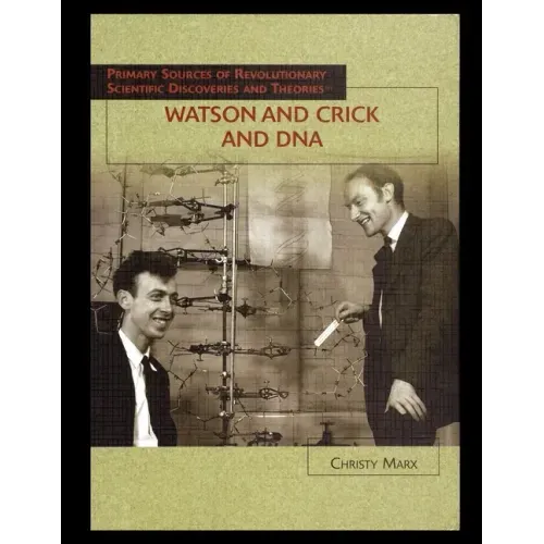 Watson and Crick and DNA