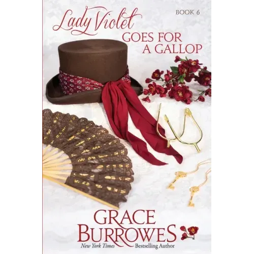 Lady Violet Goes for a Gallop: The Lady Violet Mysteries--Book Six