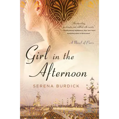 Girl in the Afternoon: A Novel of Paris