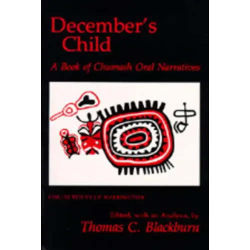December's Child: A Book of Chumash Oral Narratives