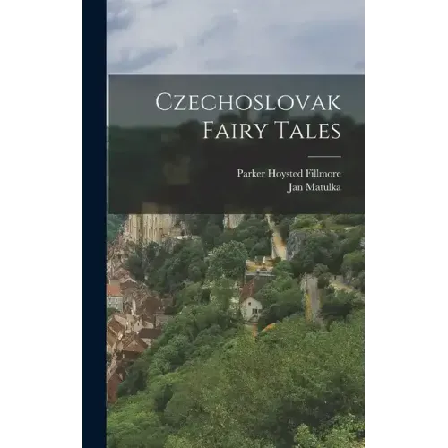 Czechoslovak Fairy Tales
