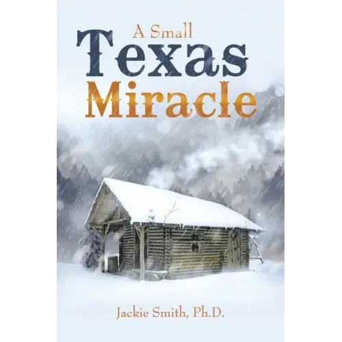 A Small Texas Miracle