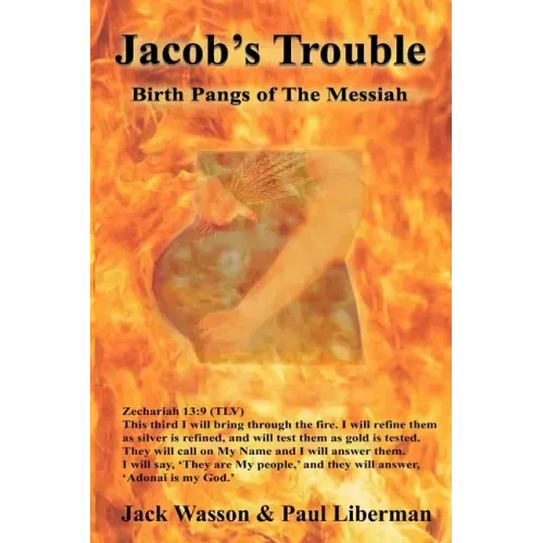 Jacob's Trouble: Birth Pangs of the Messiah