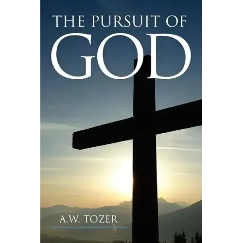 The Pursuit of God
