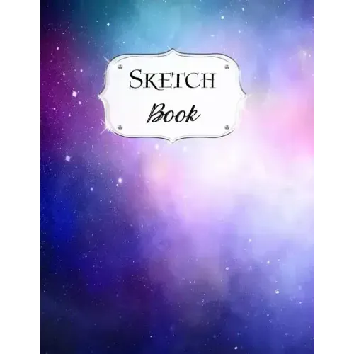 Sketch Book: Galaxy Sketchbook Scetchpad for Drawing or Doodling Notebook Pad for Creative Artists #7 Blue Purple Pink