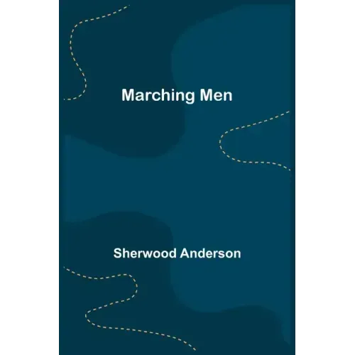 Marching Men