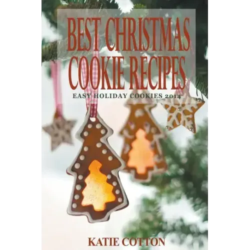 Best Christmas Cookie Recipes: Easy Holiday Cookies 2014