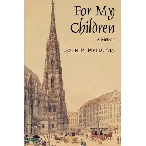For My Children: A Memoir