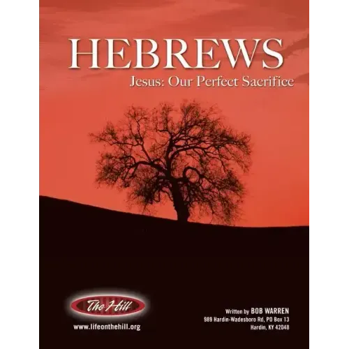 Hebrews Jesus: Our Perfect Sacrifice