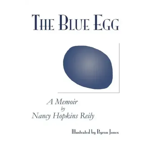 The Blue Egg: A Memoir