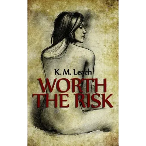 Worth The Risk: A Lesbian Romance