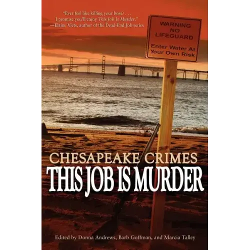 Chesapeake Crimes: This Job Is Murder