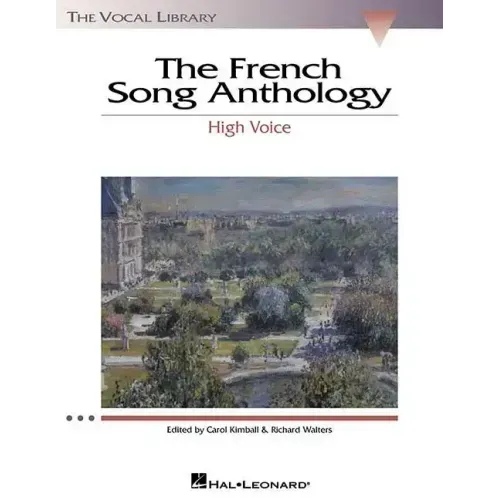 The French Song Anthology: The Vocal Library High Voice