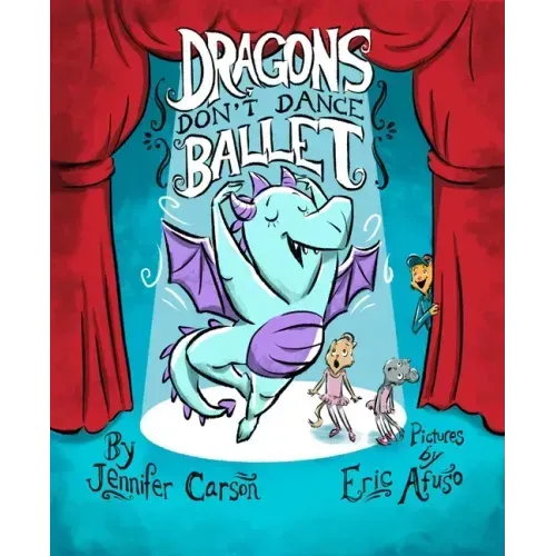 Dragons Don't Dance Ballet