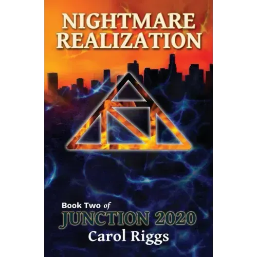 Junction 2020: Book Two: Nightmare Realization
