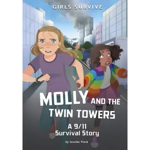 Molly and the Twin Towers: A 9/11 Survival Story