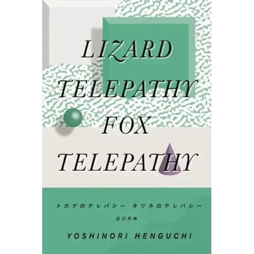 Lizard Telepathy, Fox Telepathy