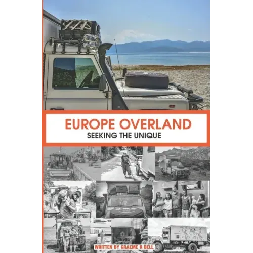 Europe Overland: Seeking the Unique