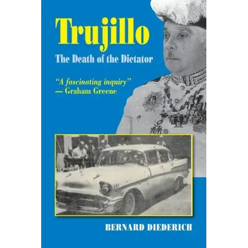 Trujillo: The Death of a Dictator