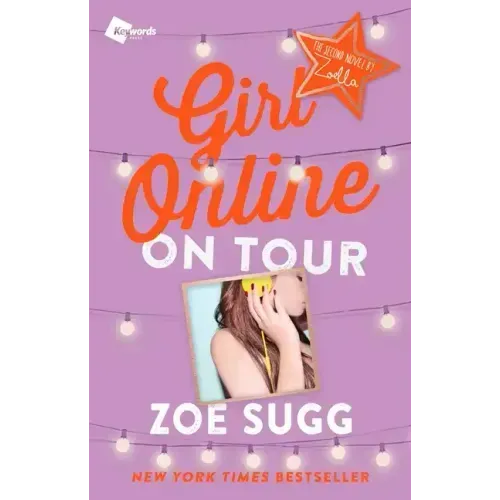 Girl Online: On Tour: The Second Novel by Zoellavolume 2