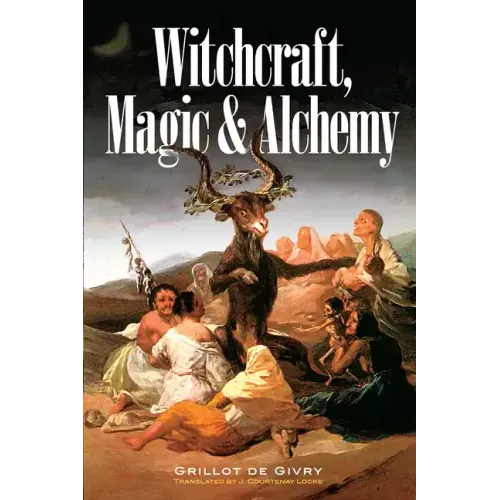 Witchcraft, Magic and Alchemy