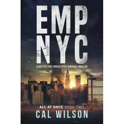 Emp NYC: A Big-City Post-Apocalyptic Survival Thriller