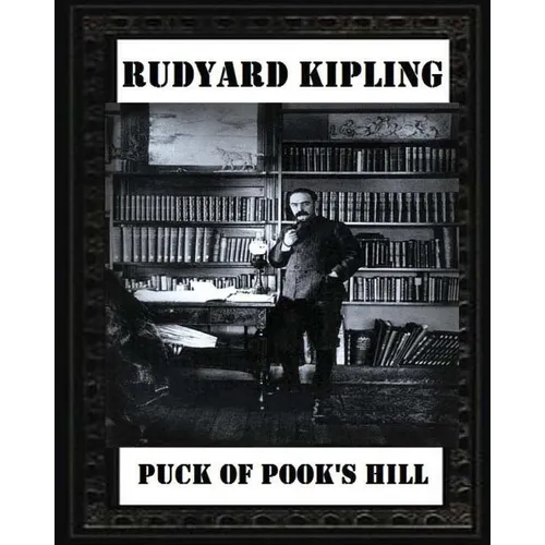Puck of Pook's Hill. By Rudyard Kipling ( historical fantasy )