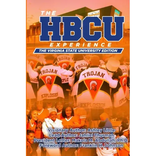 The Hbcu Experience: The Virginia State University Edition