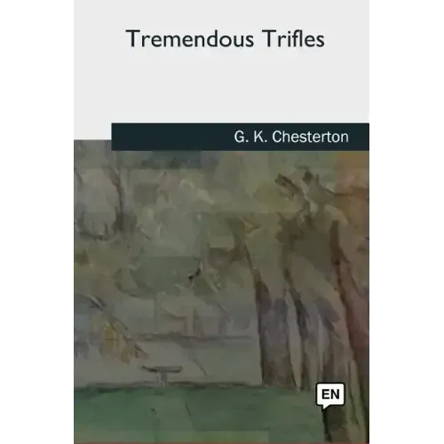 Tremendous Trifles