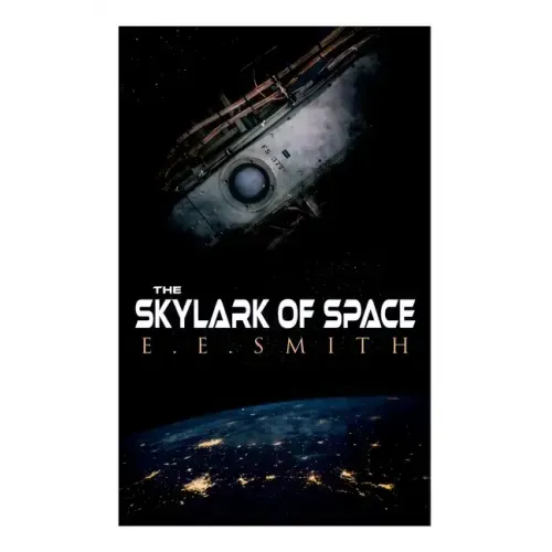 The Skylark of Space