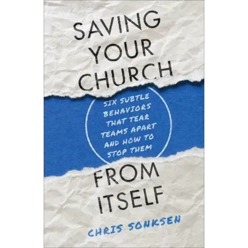 Saving Your Church from Itself
