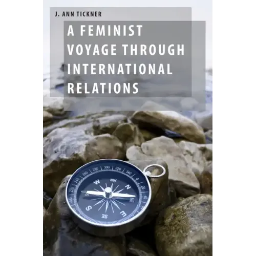 Feminist Voyage Through International Relations