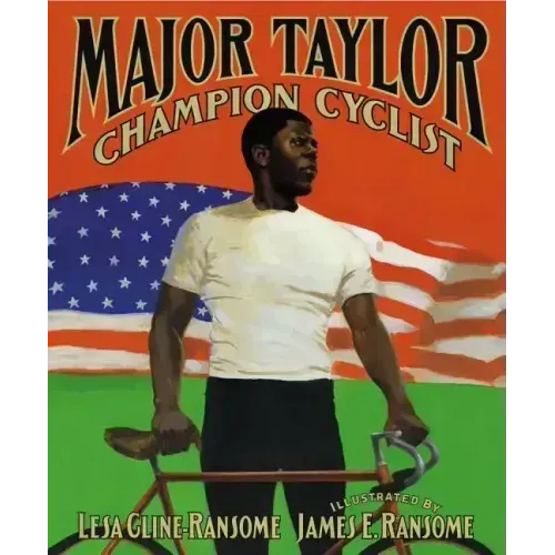 Major Taylor, Champion Cyclist