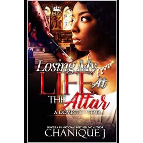 Losing My Life at the Altar: A Domestic Affair
