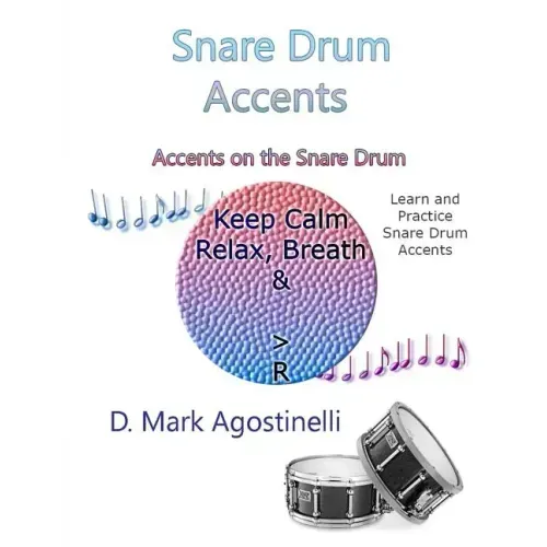 Snare Drum Accents: Accents on the Snare Drum