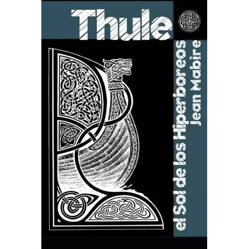 Thule: El Sol de Hiperbóreos