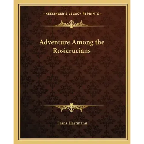 Adventure Among the Rosicrucians