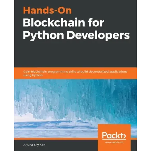 Hands-On Blockchain for Python Developers