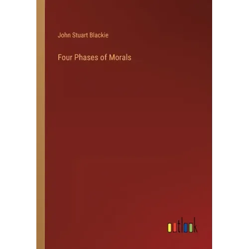 Four Phases of Morals
