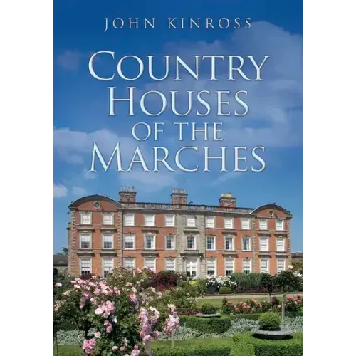 Country Houses of the Marches