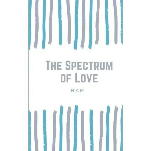 The Spectrum of Love