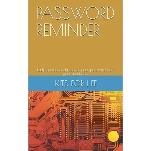 Password Reminder: Easly protect and recover your password from your notebook...