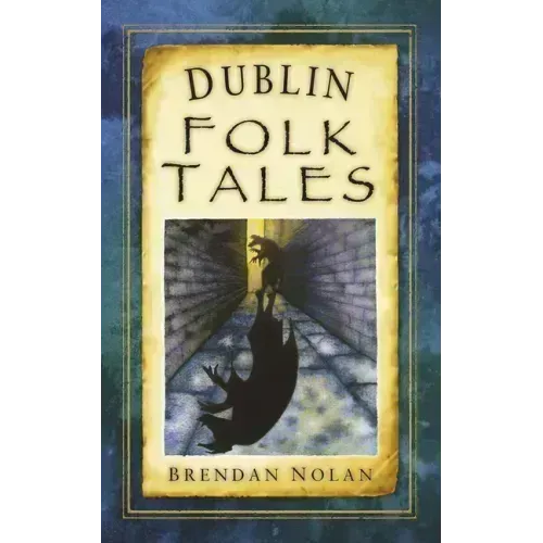 Dublin Folk Tales