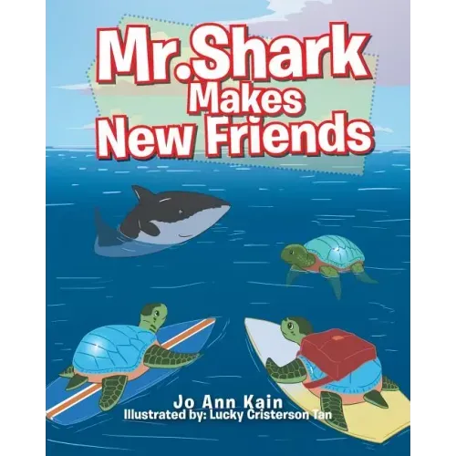 Mr. Shark Makes New Friends