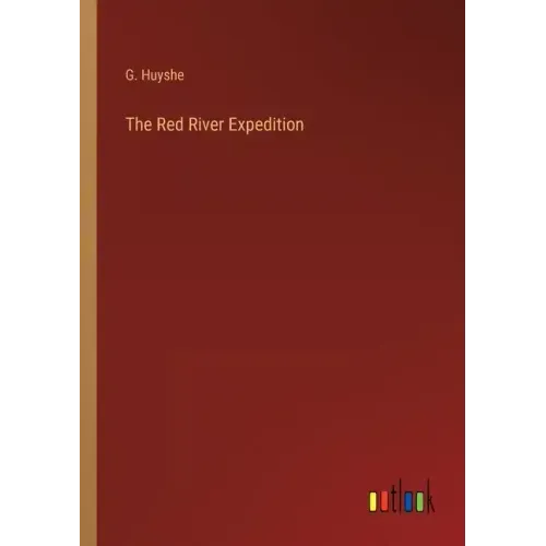 The Red River Expedition