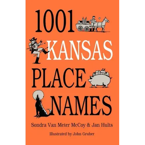 1001 Kansas Place Names